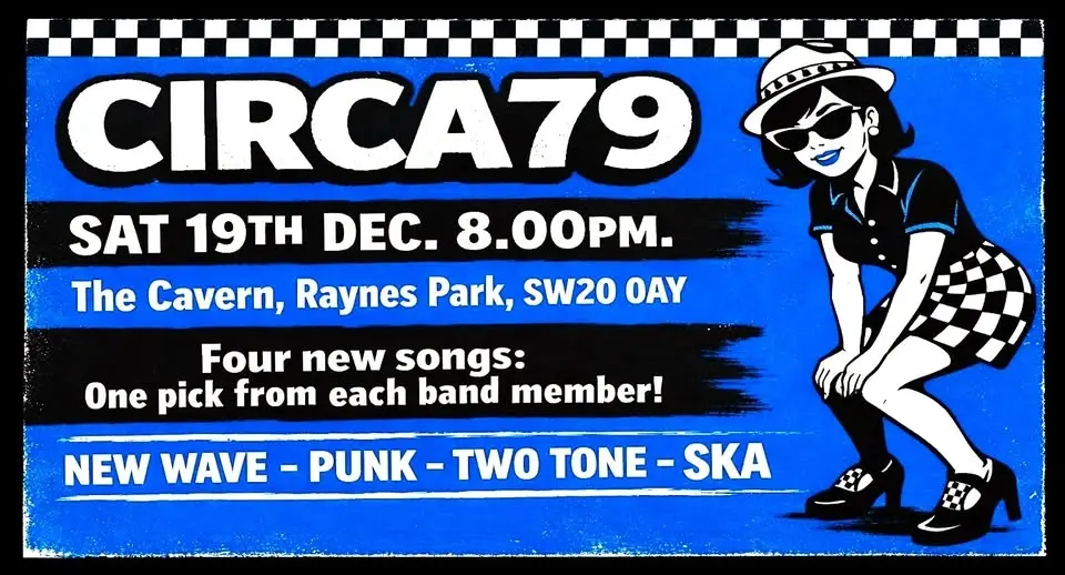 TWO TONE SKA, NEW WAVE & PUNK: CIRCA79 Live @ The Cavern Raynes Park. Music/band. Jam Clash Specials
