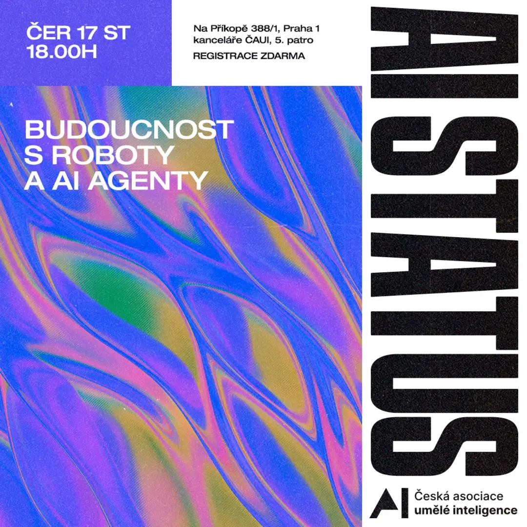 AI STATUS: Budoucnost s roboty a AI agenty