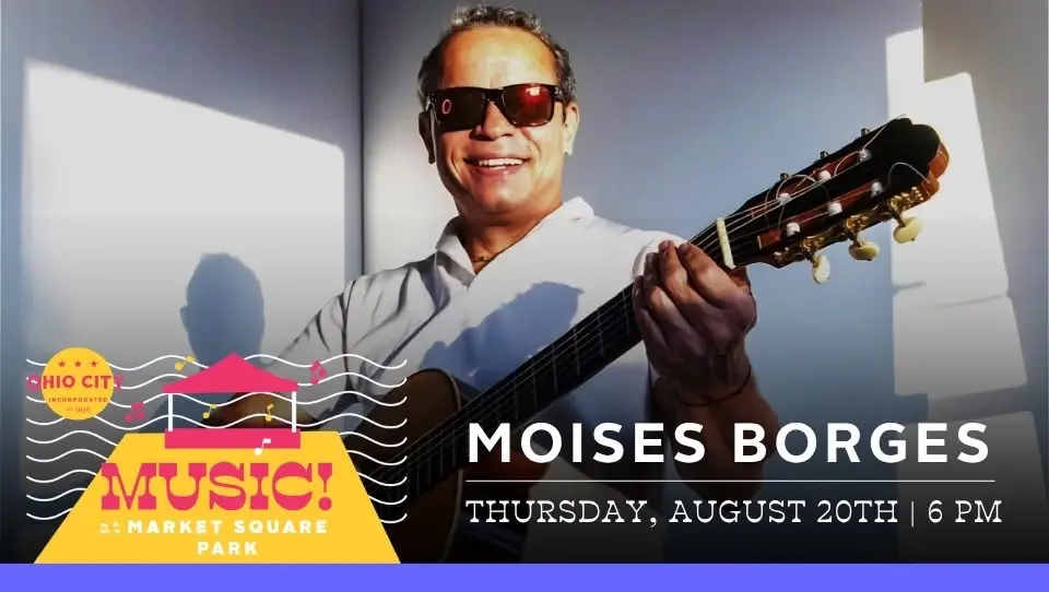 Music at Market Square Park: Moises Borges 