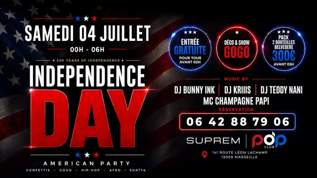 Samedi 04 Juillet - Indépendance Day - Entrée Gratuite