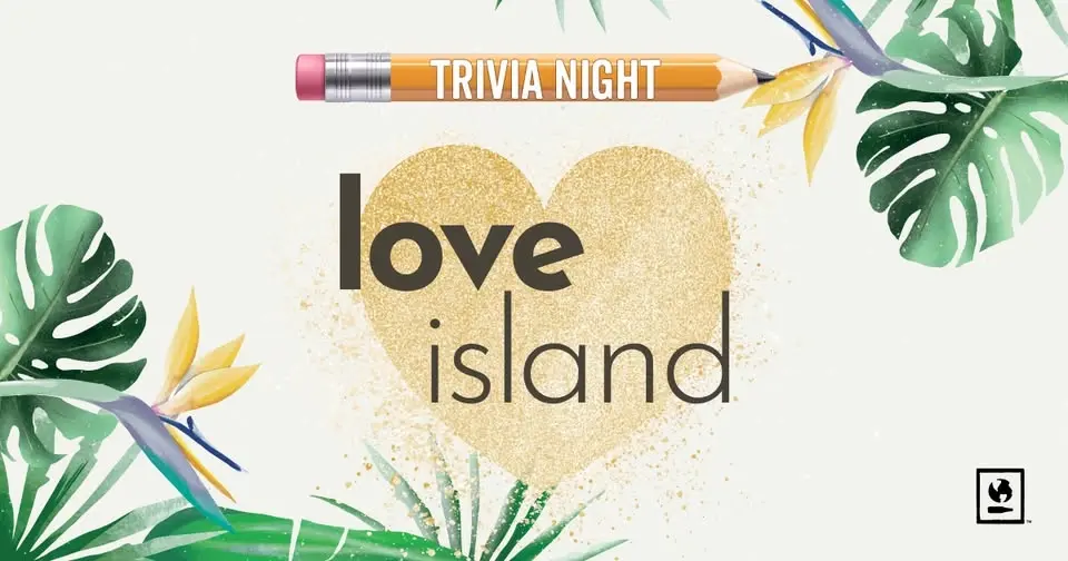 Love Island Trivia