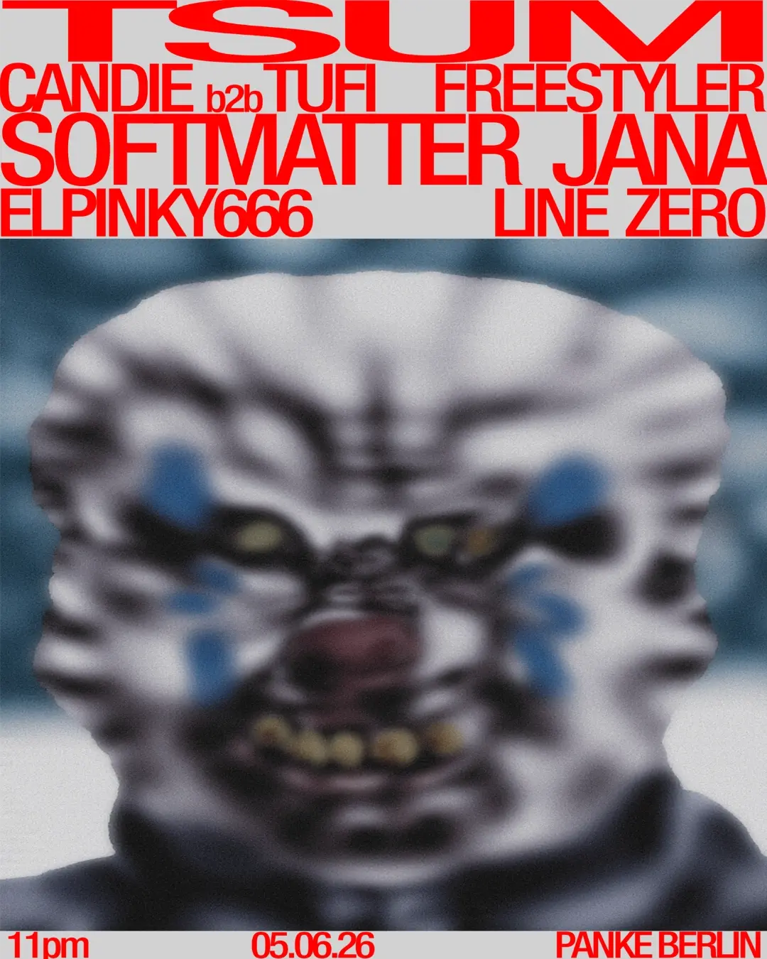TSUM Records w/Jana, Softmatter, Freestyler, Candie, TUFI, elpinky666, Line Zero