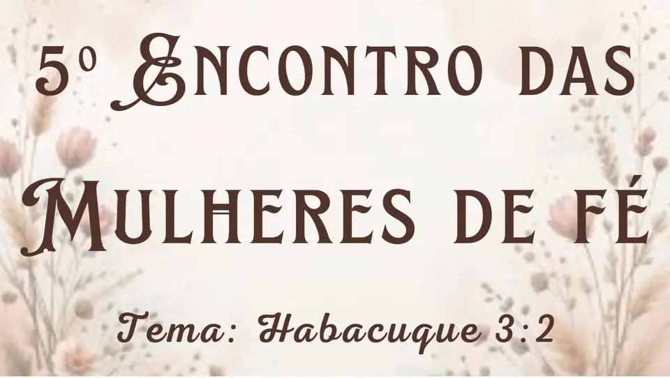 5º Encontro das Mulheres de Fé