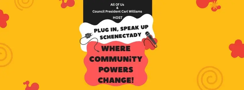 Plug In, Speak Up Schenectady