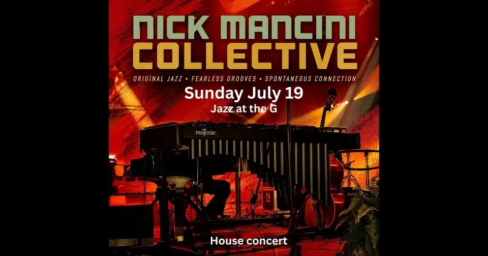 Nick Mancini Collective Returns to the G - House Concert in Mount Washington