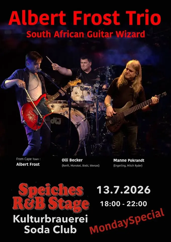 Albert Frost Trio - Blues Rock Sensation from South Africa - Open Air Free Entry