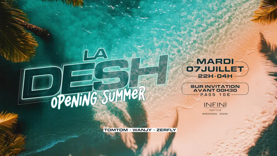 La Desh - Opening Summer