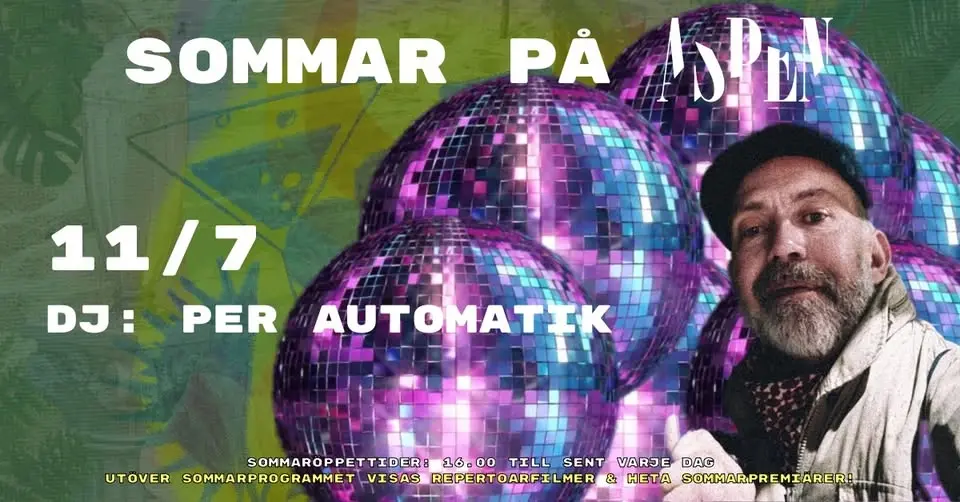 Sommar på Aspen: invigning! DJ: Per Automatik 