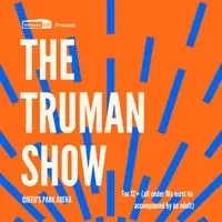 Cults & Classics Presents THE TRUMAN SHOW