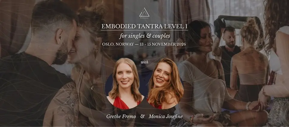 Embodied Tantra Level 1 Oslo