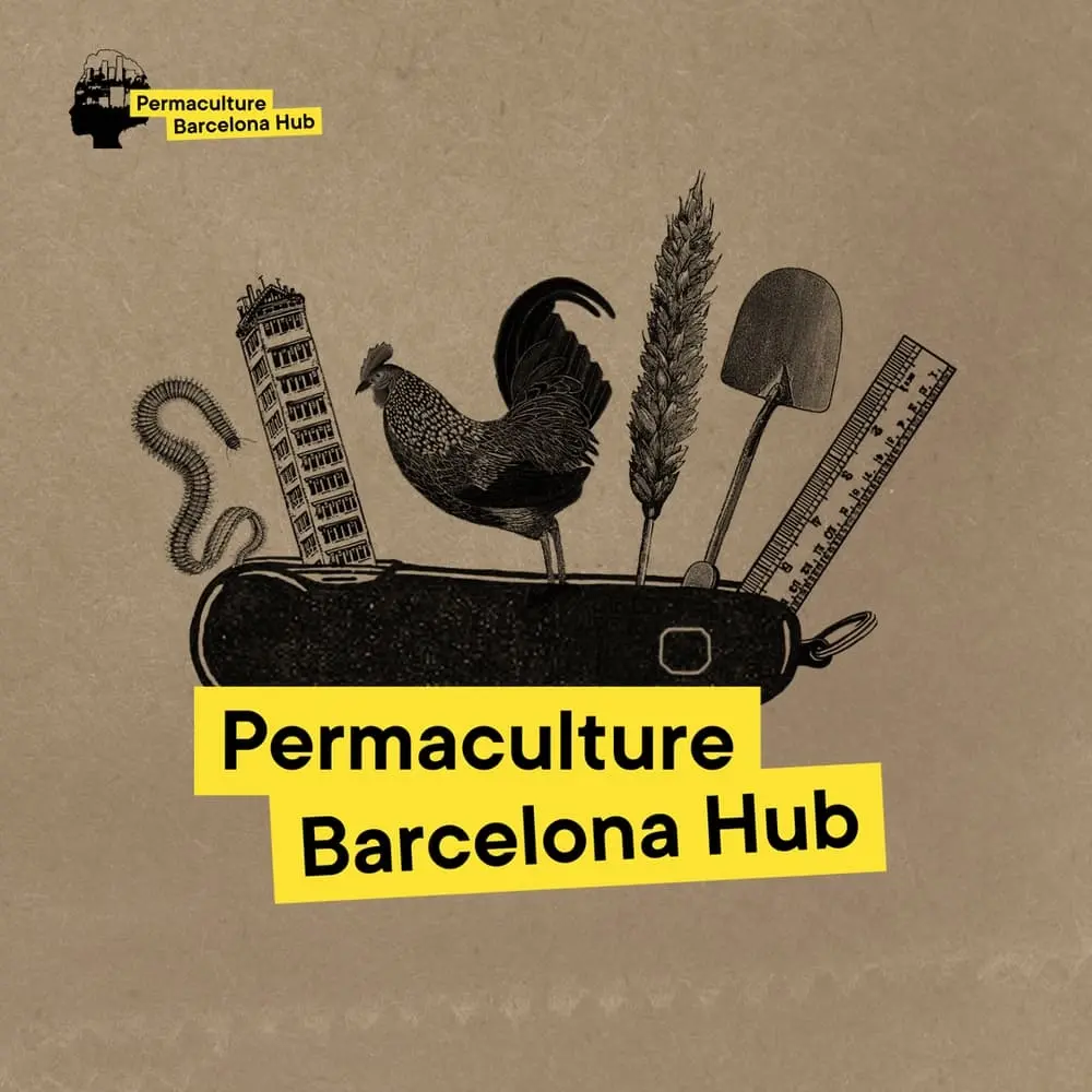 Permaculture Barcelona Hub Launch Celebration - Community Dinner & Socialiser!