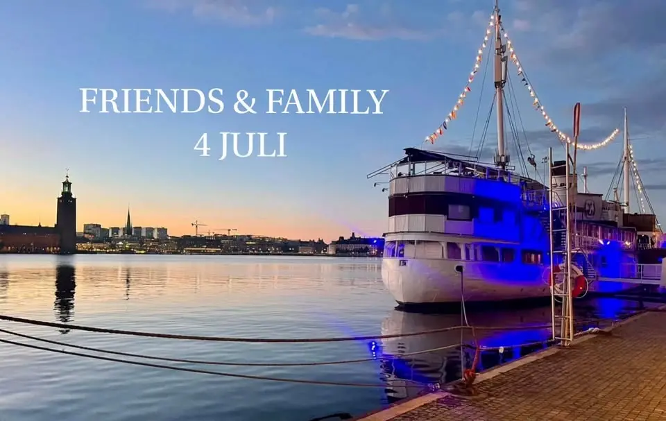 FRIENDS & FAMILY | 4 JULI
