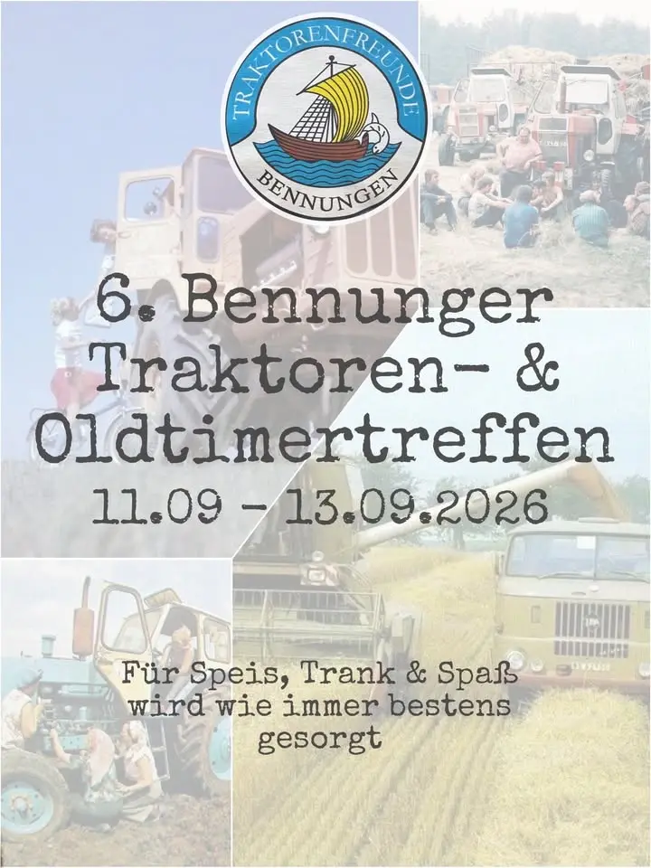 6. Bennunger Traktoren- & Oldtimertreffen 