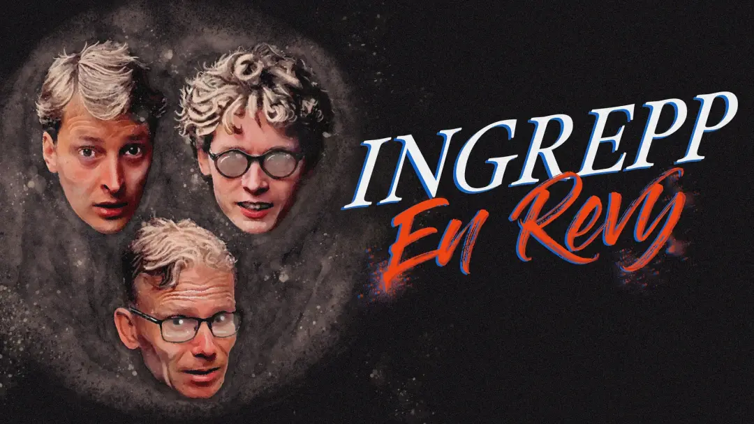 Ingrepp -En Revy, På Nomad