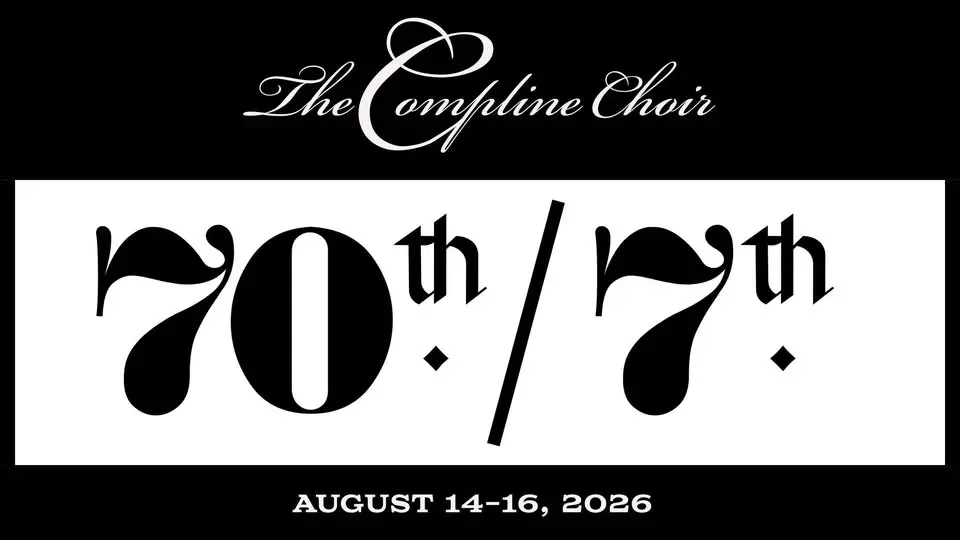 70th / 7th Anniversary Compline Service