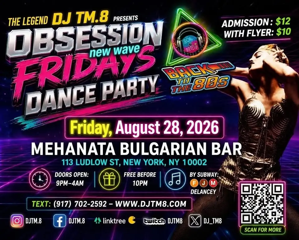 The Legend DJ TM.8 Presents OBSESSION FRIDAYS New Wave Dance Party 