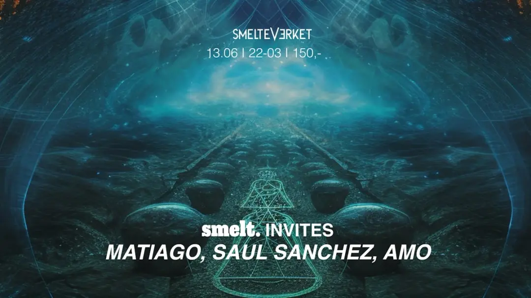 Smelt invites. Amo, Matiago, Saul Sanchez