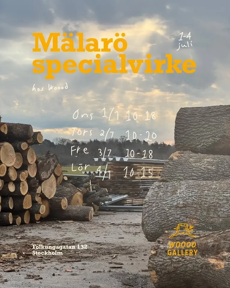 MÄLARÖ SPECIALVIRKE X WOOOD GALLERY
