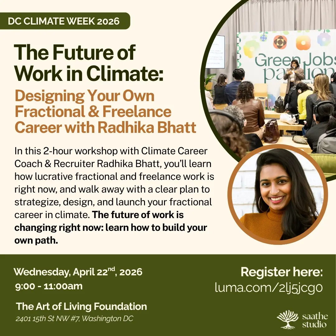 The Future of Work in Climate: Designing Your Own Fractional & Freelance Career (Presented at DC Climate Week)