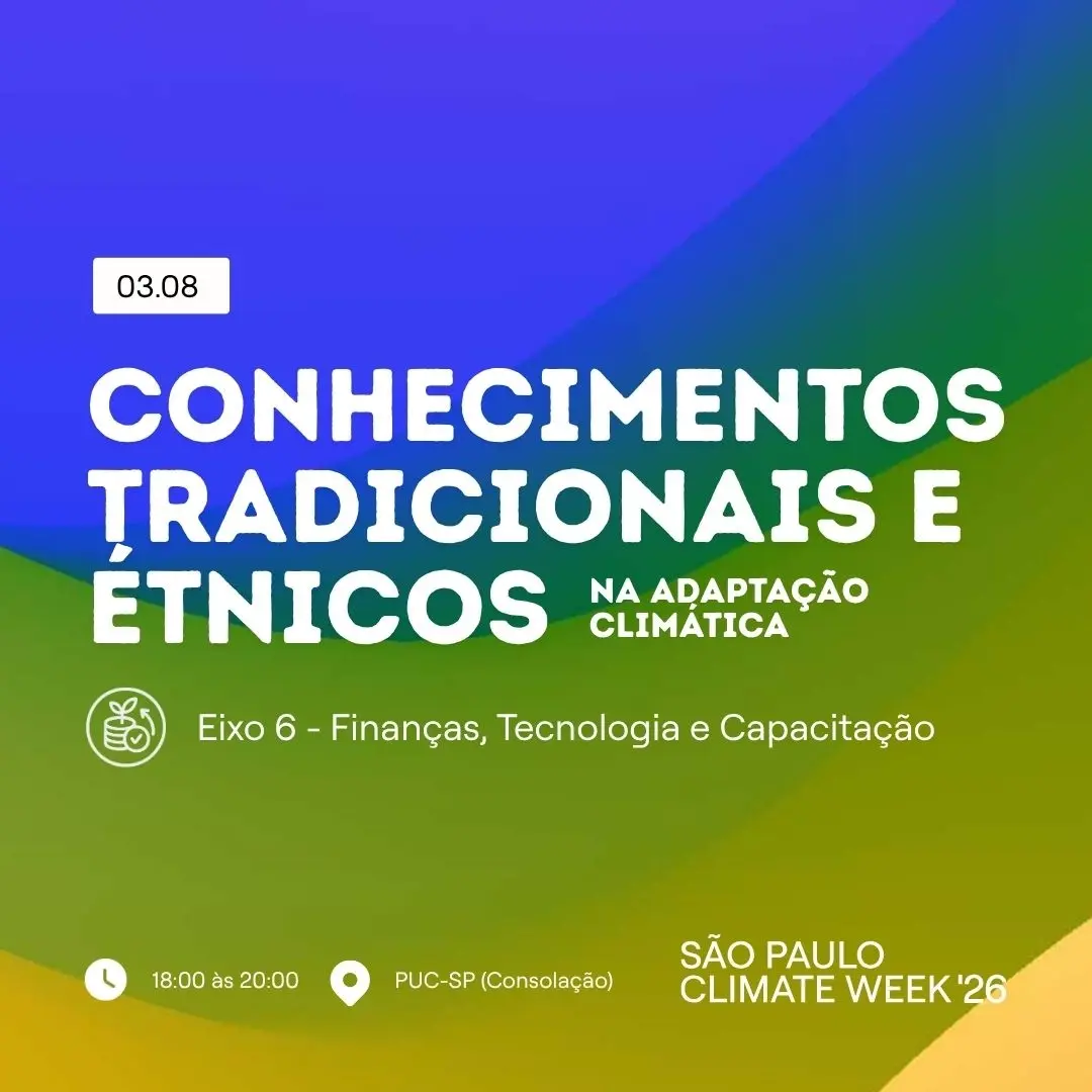 CONHECIMENTOS TRADICIONAIS E ÉTNICOS NA ADAPTAÇÃO CLIMÁTICA