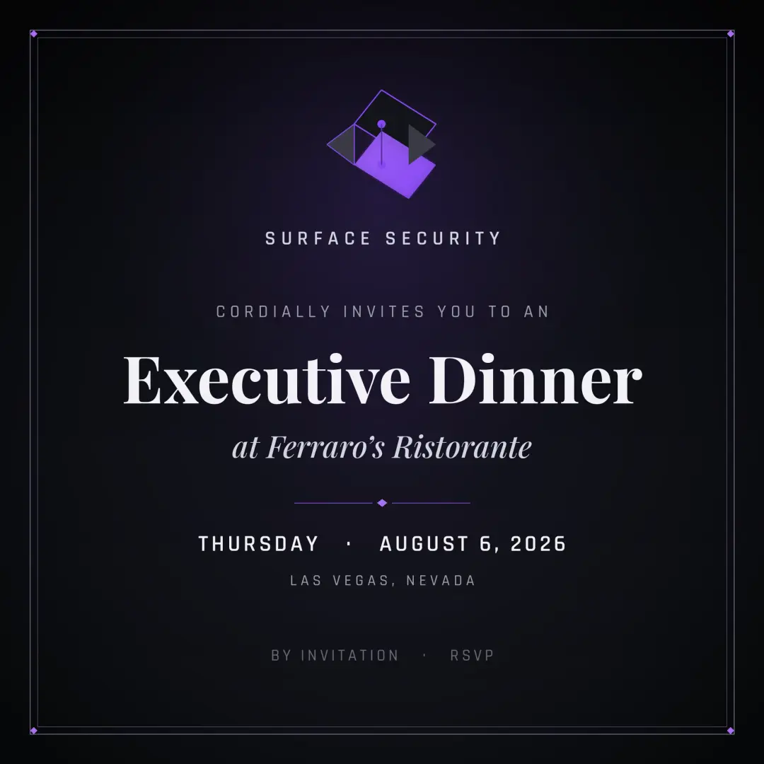 Enterprise Browser Security Executive Dinner w/ Surface Security