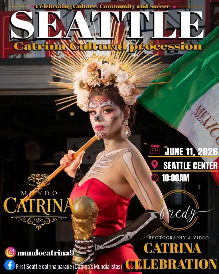 Seattle Catrina Cultural Procession  (Catrinas Mundialistas)