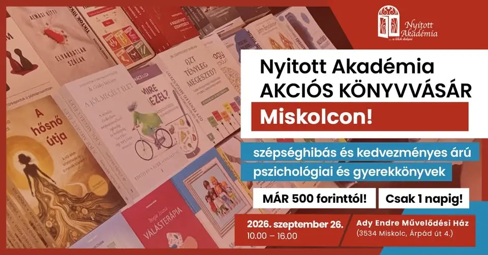 A Nyitott Akadémia első szépséghibás és akciós pszichológiai könyvvására Miskolcon! 