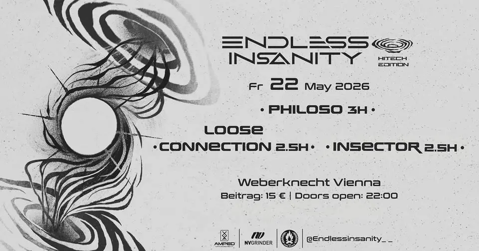 Endless Insanity Part II • PHILOSO, LOOSE CONNECTION, INSECTOR