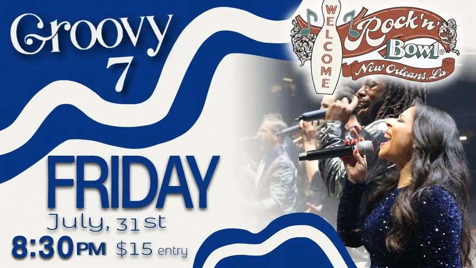 Groovy 7 | Rock'n'Bowl® New Orleans