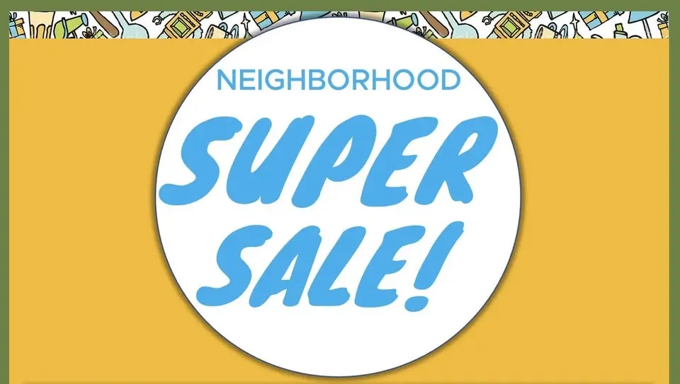 2026 Neighborhood Super Sale