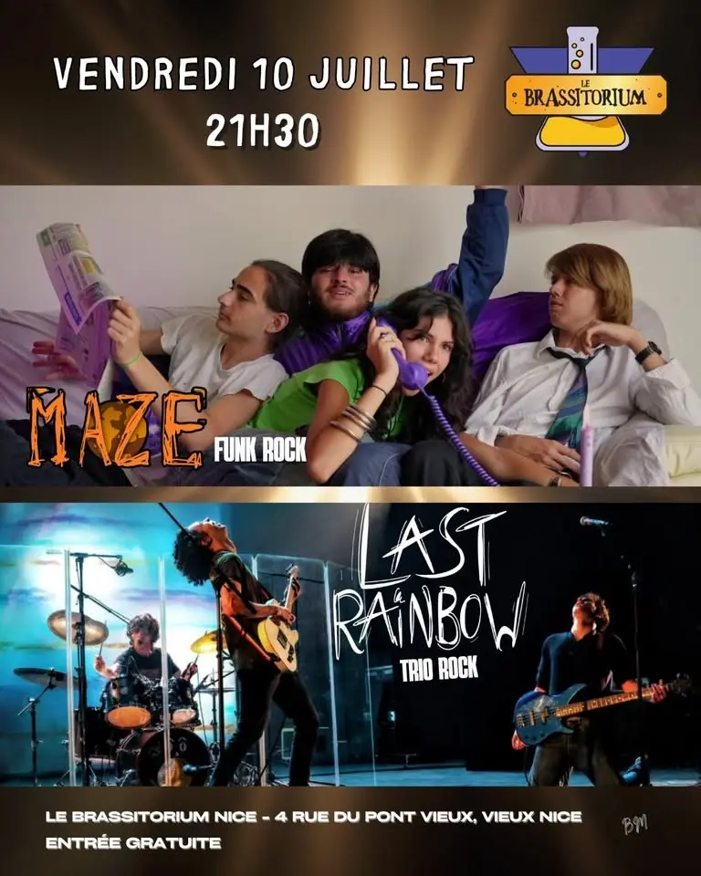 LE BRASSITORIUM NICE // MAZE + LAST RAINBOW