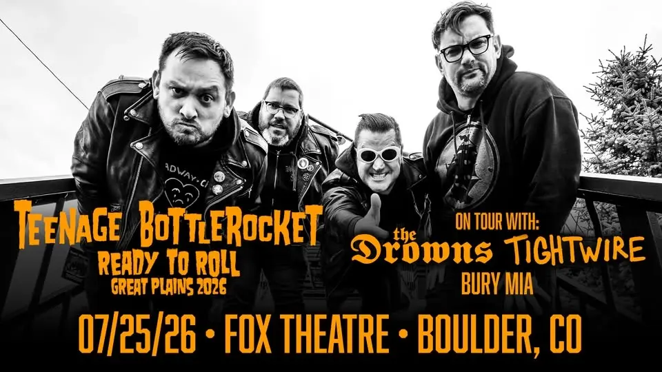 Teenage Bottlerocket with The Drowns, Tightwire, Bury Mia | The Fox Theatre