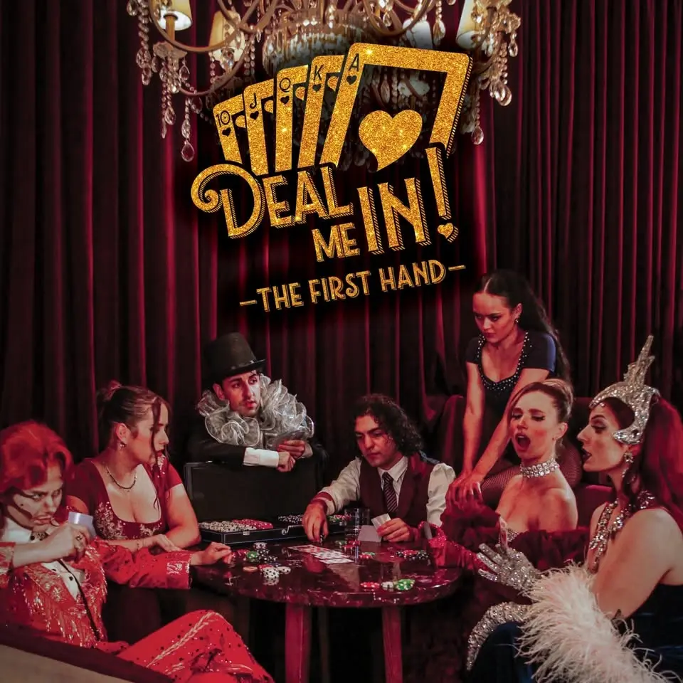 Deal Me In! The First Hand – Experience Show & Dinner