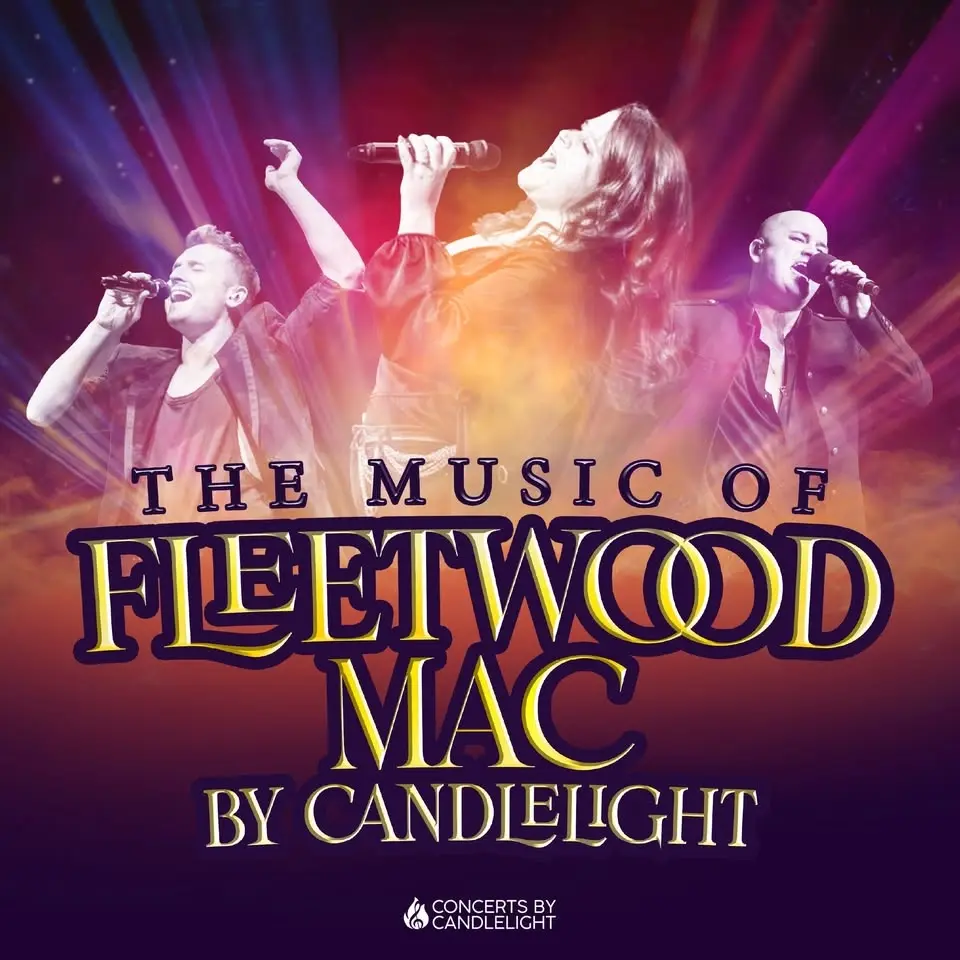 The Music of Fleetwood Mac by Candlelight at The London Palladium