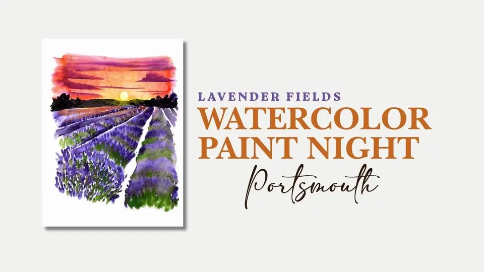 SOLD OUT Lavender Fields Watercolor Paint Night | Tina's Art Studio | Portsmouth SOLD OUT