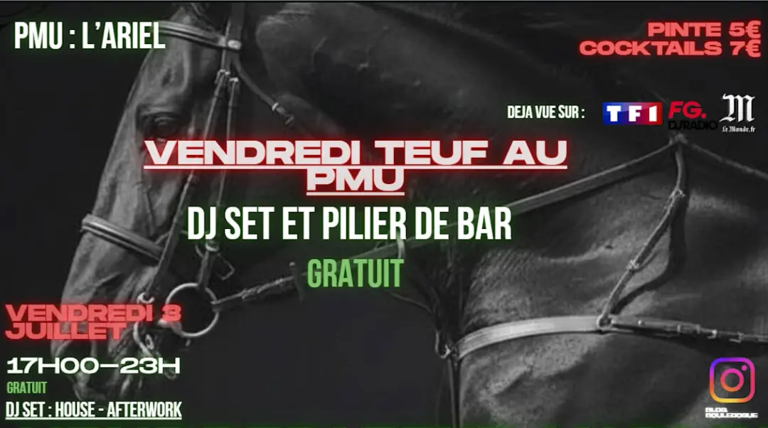 Vendredi Teuf Au Pmu : Dj Set Et Pilier De Bar : Édition Été