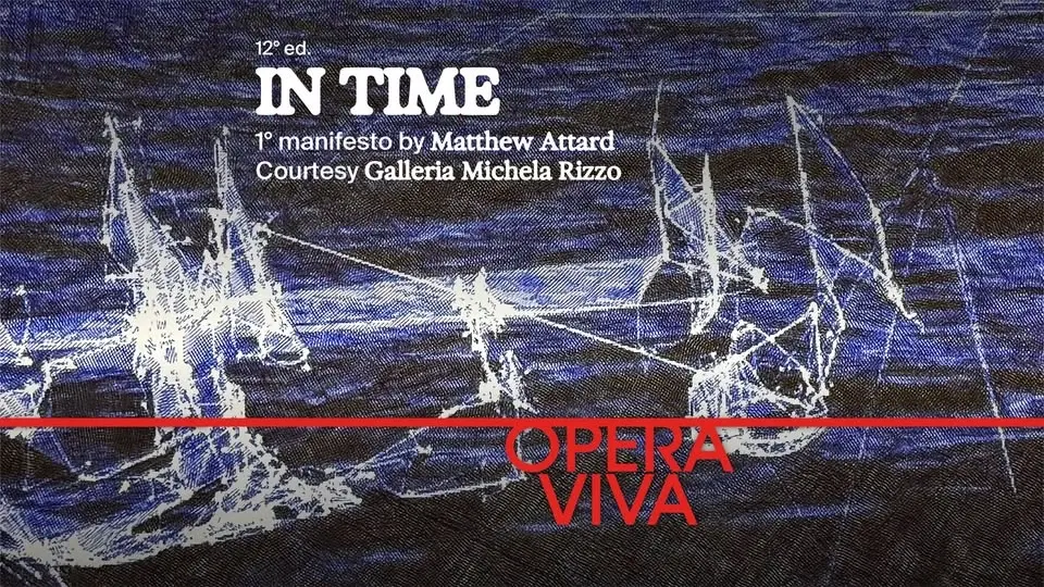 Opera Viva, Il Manifesto | IN TIME - 1° affissione