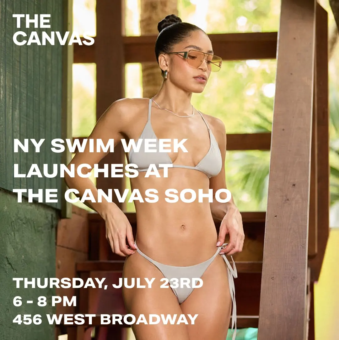 NY SWIM WEEK - THE CANVAS SOHO LAUNCH