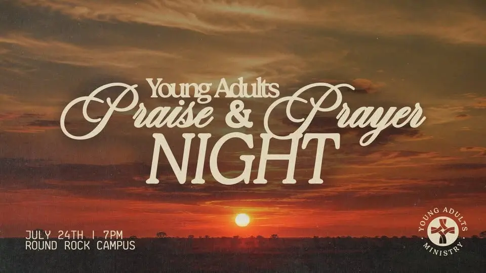 Young Adult Praise & Prayer Night