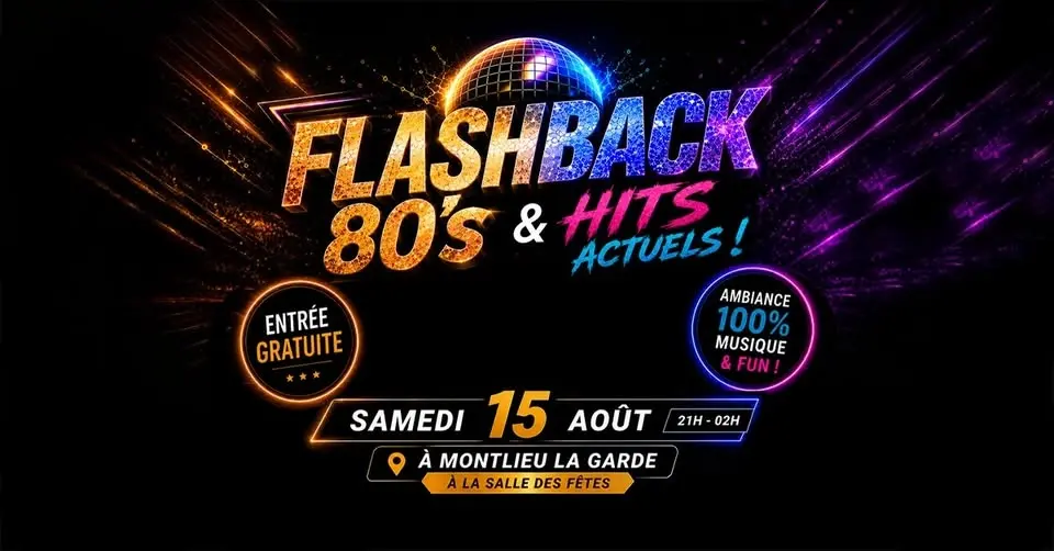 Flashback 80s & hits actuel !