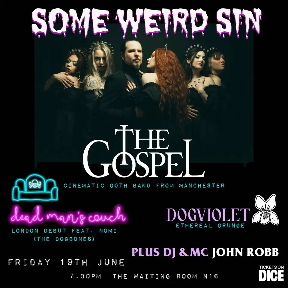SWS presents: The Gospel + Dead Man's Couch + Dogviolet + John Robb DJ