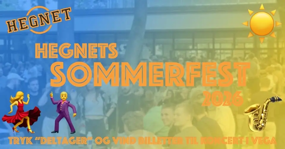 Hegnets Sommerfest 2026⛱️😎