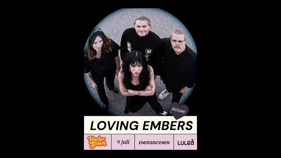 Loving Embers @ Under Solen