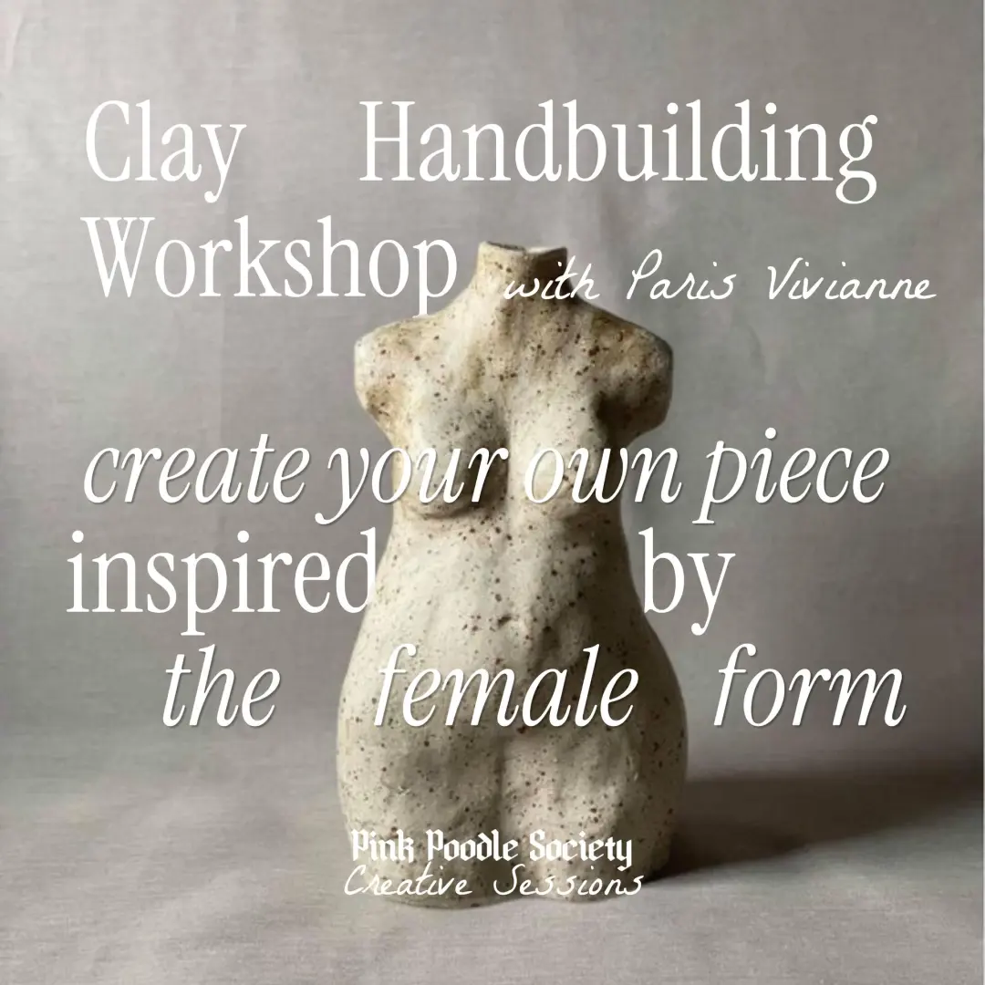 Amsterdam | Female Forms: A Clay Hand Building Workshop on Female Forms with Paris Vivianne