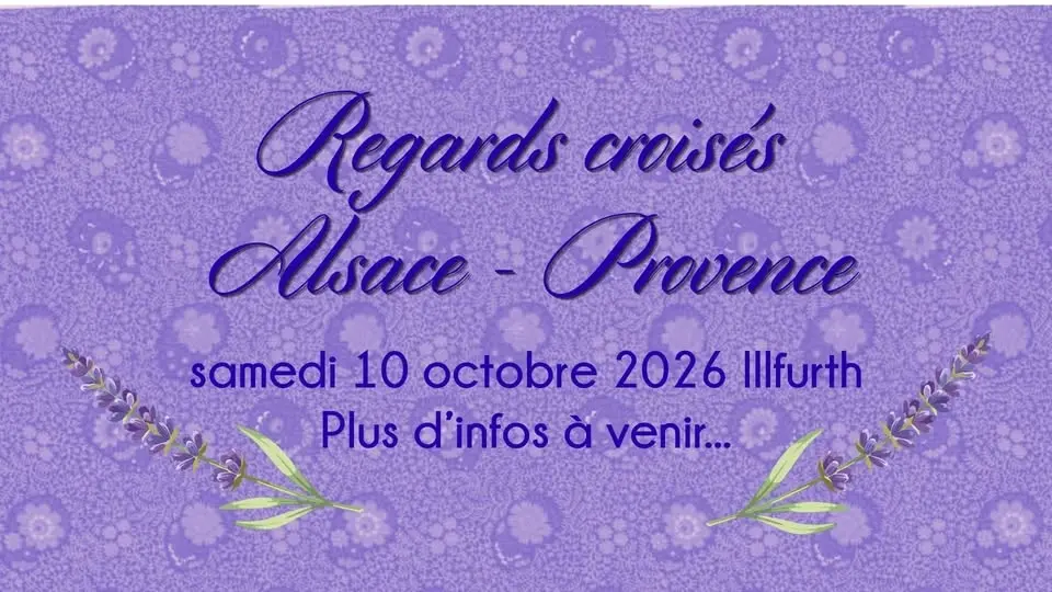Regards croisés Alsace-Provence