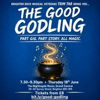 The Good Godling: Part gig. Part story. All magic.
