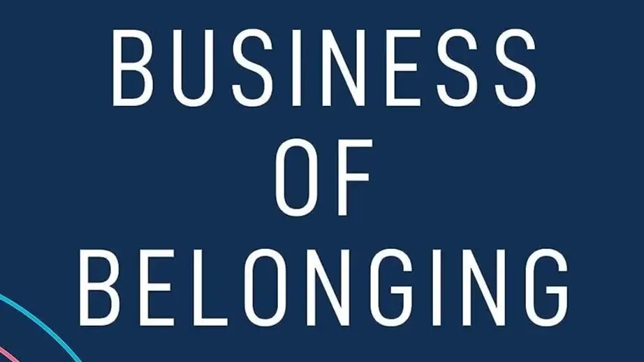 The Business of Belonging — Building Communities