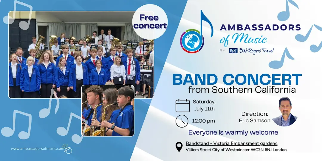 Southern California Ambassadors of Music Are Coming to London — For Free!