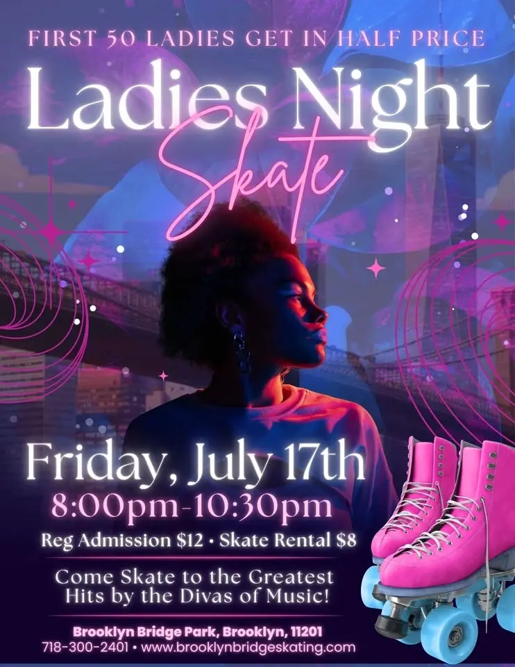 💖🛼 LADIES NIGHT SKATE! 🛼💖