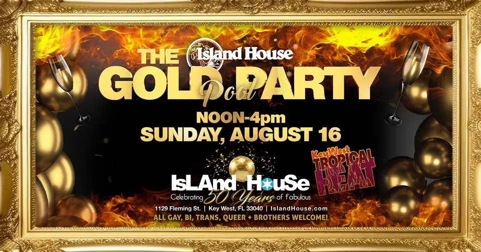 The Gold Party of Key West Tropical Heat! 